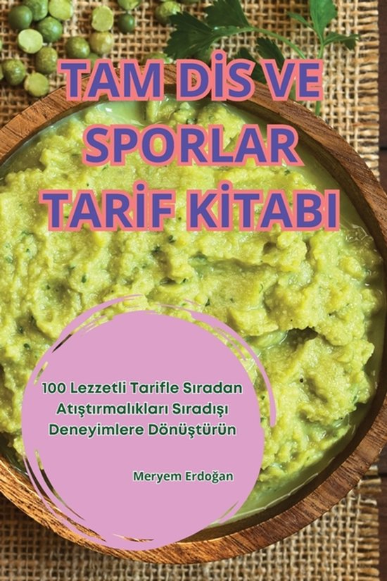 Tam Dİs Ve Sporlar Tarİf Kİtabi - cover
