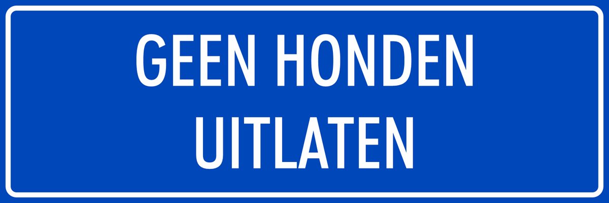 'Geen honden uitlaten' bordjes - Blauw - 30 x 10 cm - Dubbelzijdige tape