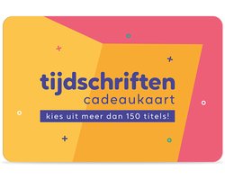 Tijdschriften Cadeaukaart - Waarde €50 - Kies jouw favoriete nummer