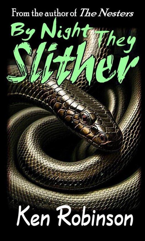 By Night They Slither