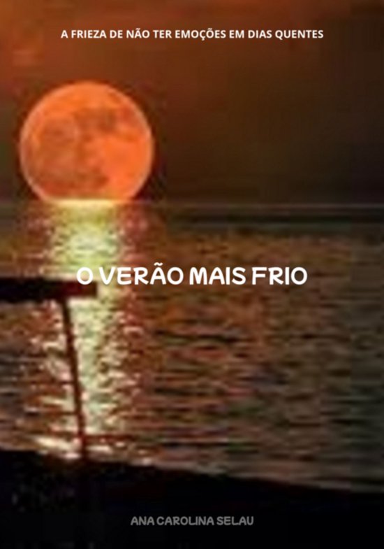 O Verão Mais Frio - cover