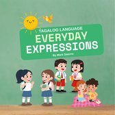 Tagalog Language - Tagalog Language: Everyday Expressions