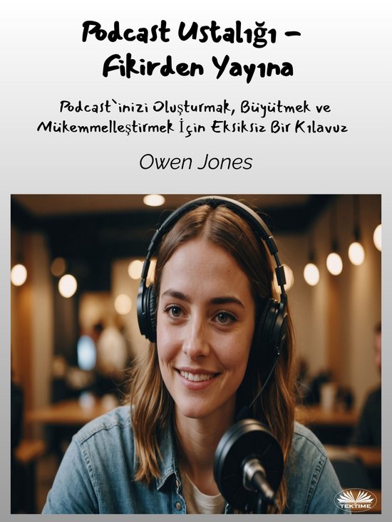 Podcast Ustalığı - Fikirden Yayına - cover