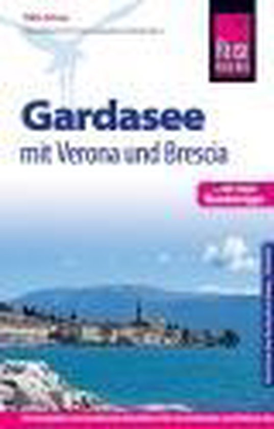 Foto: Reise know how reisef hrer gardasee mit verona und brescia mit vielen wandertipps 