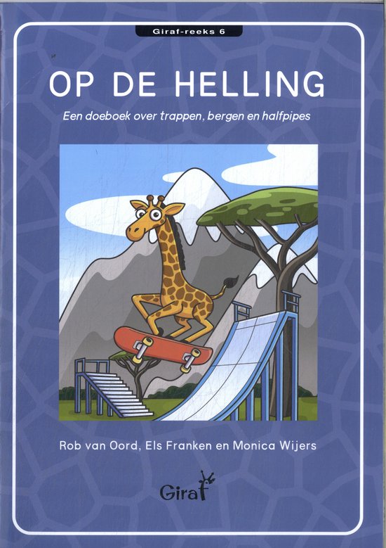 Giraf-reeks 6 - Op de helling