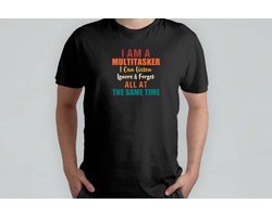 I Am A Multitasker I Can Listen Ignore & Forget. - T Shirt - SarcasmModeOn - Funny - JustKiddingNotReally - FYP - SarcasmeAan - DoeNormaalOfNiet