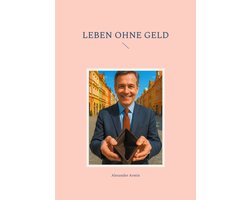Leben ohne Geld