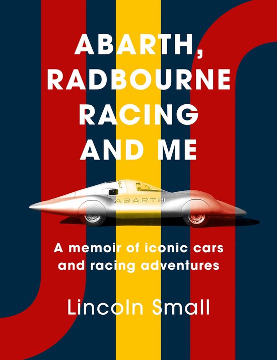 Abarth, Radbourne Racing and Me - cover