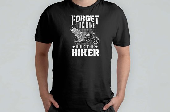 Foto: Forget the bike ride the biker t shirt motorcyclelife bikelife ridemore motolove motorleven motorrijden bikelifenl motormoment