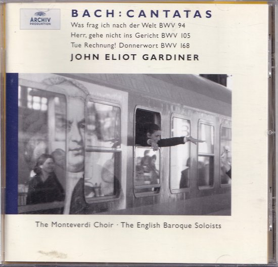 Bach: Cantatas BWV 94, 105 & 168 / Gardiner, Monteverdi Choir et al