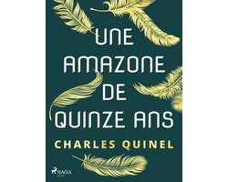 Une Amazone de Quinze ans