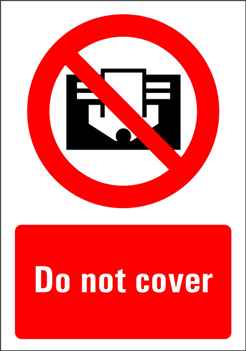 Do not cover sticker 148 x 210 mm