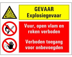 Explosiegevaar, vuur open vlam roken en onbevoegden verboden sticker 400 x 300 mm