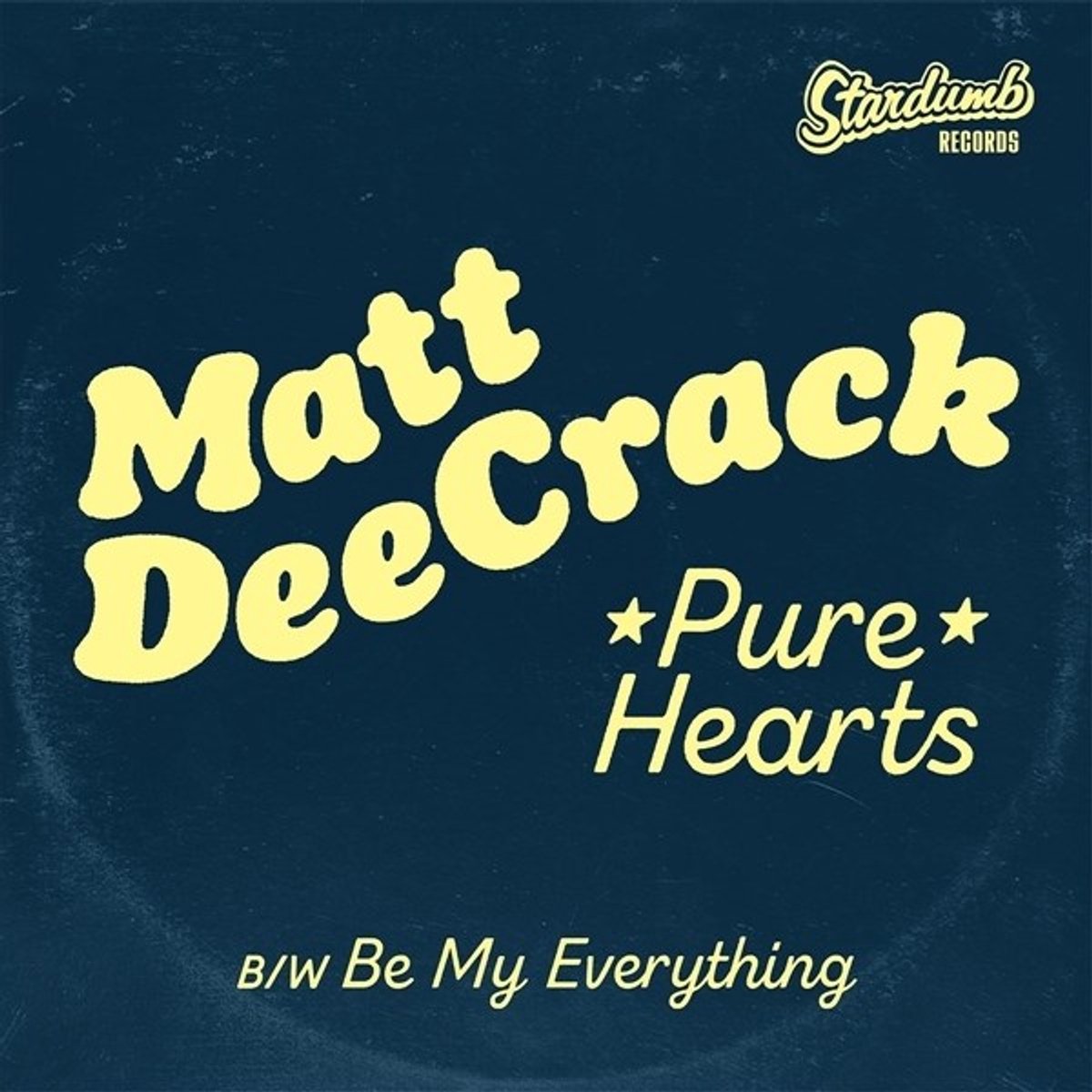 Matt Deecrack - Pure Hearts (7" Single) (Coloured Vinyl)