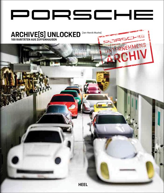 Porsche Archive(s) Unlocked - cover