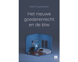 Het nieuwe goederenrecht en de btw