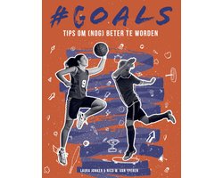 #GOALS Tips om (nog) beter te worden
