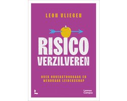 Risico verzilveren