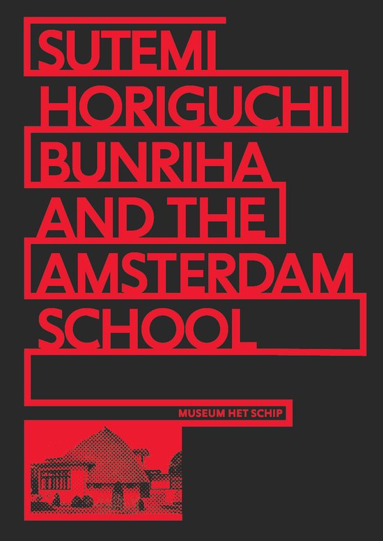 Sutemi Horiguchi, Bunriha and The Amsterdam School