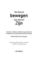 Van bewust bewegen naar bewust zijn