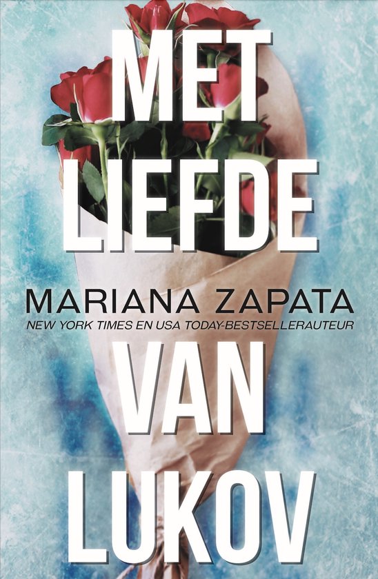 Boekomslag van 'Met liefde van Lukov' met een boeket rode rozen.