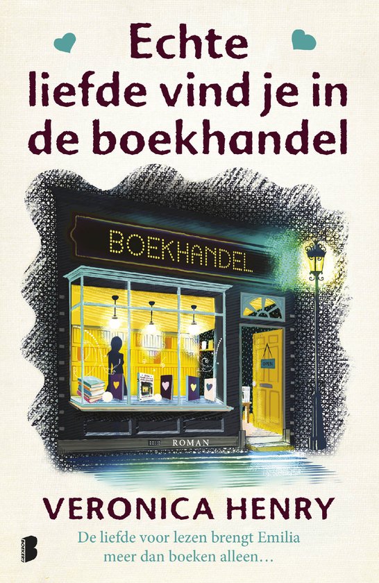 Boekomslag met illustratie van een verlichte boekhandel en titel: Echte liefde vind je in de boekhandel van Veronica Henry.