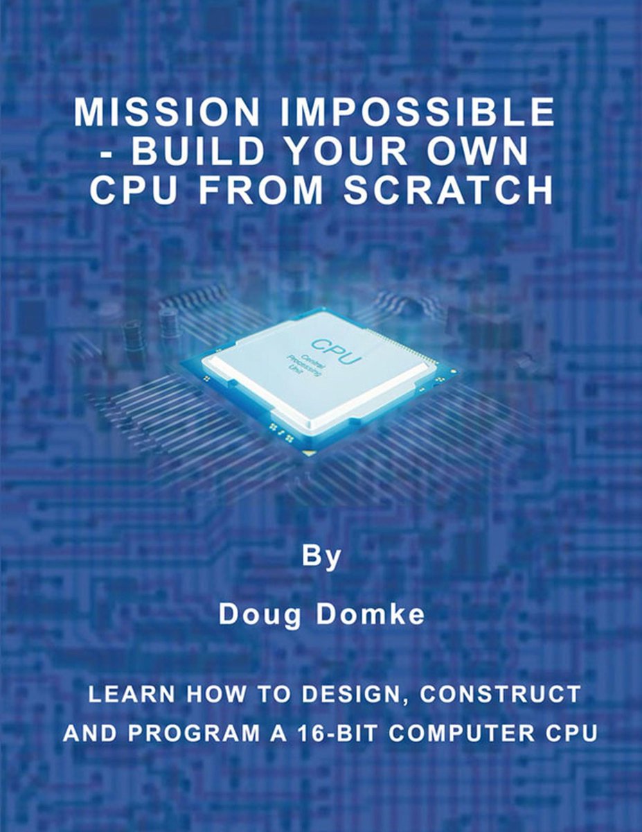 Omslag van Mission Impossible - Build your own CPU from Scratch