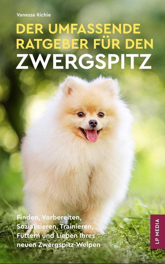 Een schattige pomeriaan staat in de buitenlucht. De tekst op de omslag luidt 'Der Umfassende Ratgeber Für Den Zwergspitz'.
