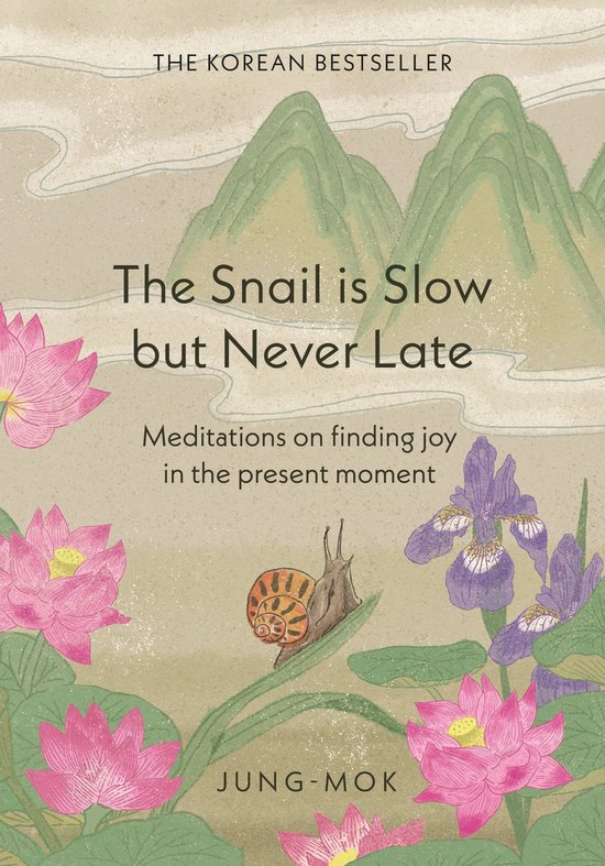 The Snail is Slow but Never Late - cover