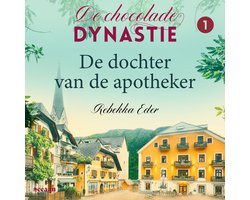 De Chocolade Dynastie 1 - De dochter van de apotheker