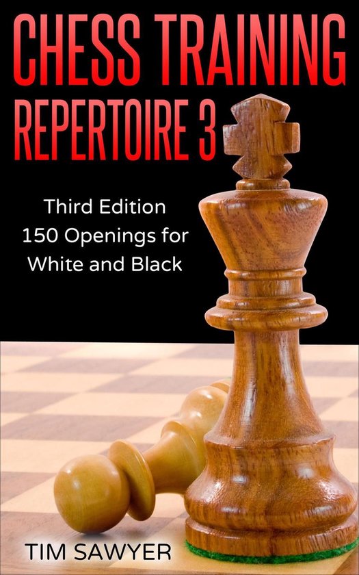 Chess Training Repertoire 3 - Chess Training Repertoire 3 - cover