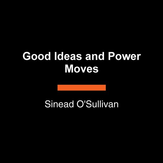 Good Ideas and Power Moves - cover
