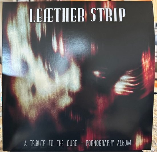 Leaether Strip - A Tribute To The Cure - Pornography Album (LP) (Coloured Edition)