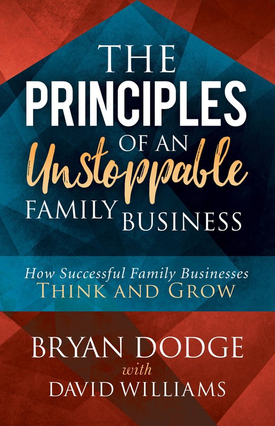 The Principles of an Unstoppable Family-Business - cover