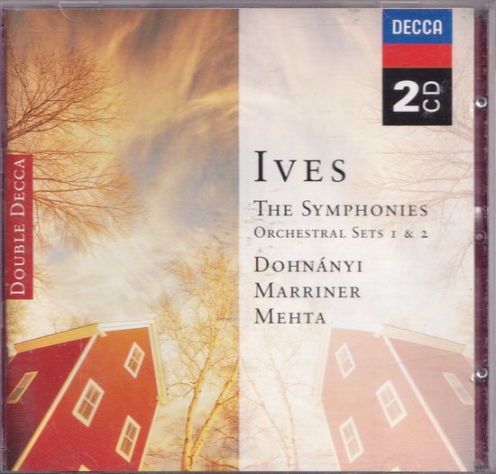 2CD The Symphonies, Orchestral Sets 1 & 2 - Charles Ives - Los Angeles Philharmonic Orchestra o.l.v. Zubin Mehta, The Cleveland Orchestra and Chorus o.l.v. Chrisoph von Dohnányi, Academy of St. Martin-in-the-Fields o.l.v. Neville Marriner
