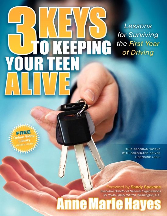 3 Keys to Keeping Your Teen Alive - cover