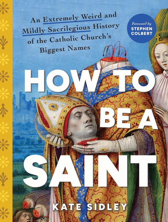How to Be a Saint - cover