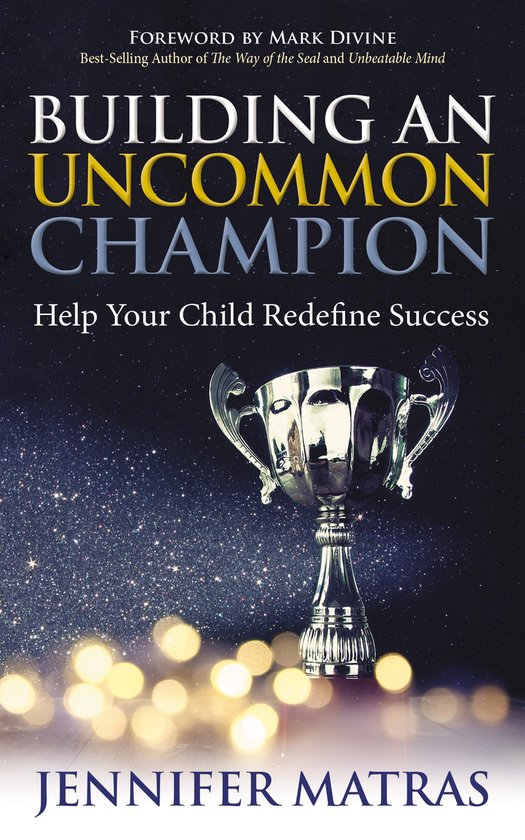 Building an Uncommon Champion - cover