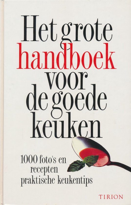 Het grote handboek voor de goede keuken