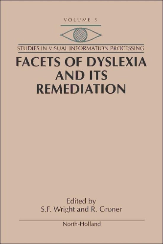 Facets of Dyslexia and Its Remediation - cover