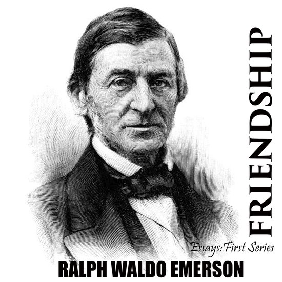 Essays: First Series. Friendship - cover