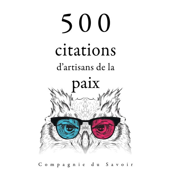 500 citations d'artisans de la paix - cover