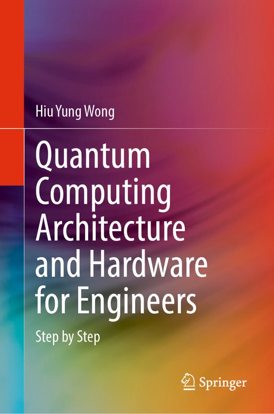 Quantum Computing Architecture and Hardware for Engineers - cover