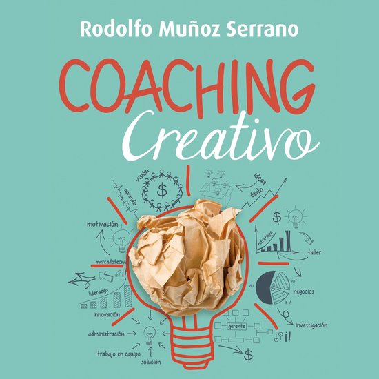 Coaching creativo. Para un liderazgo innovador y humanista - cover