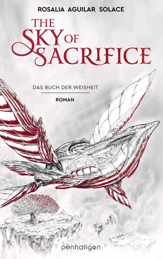 Buch der Weisheit-Trilogie 2 - The Sky of Sacrifice