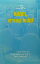 Adam vraag hulp