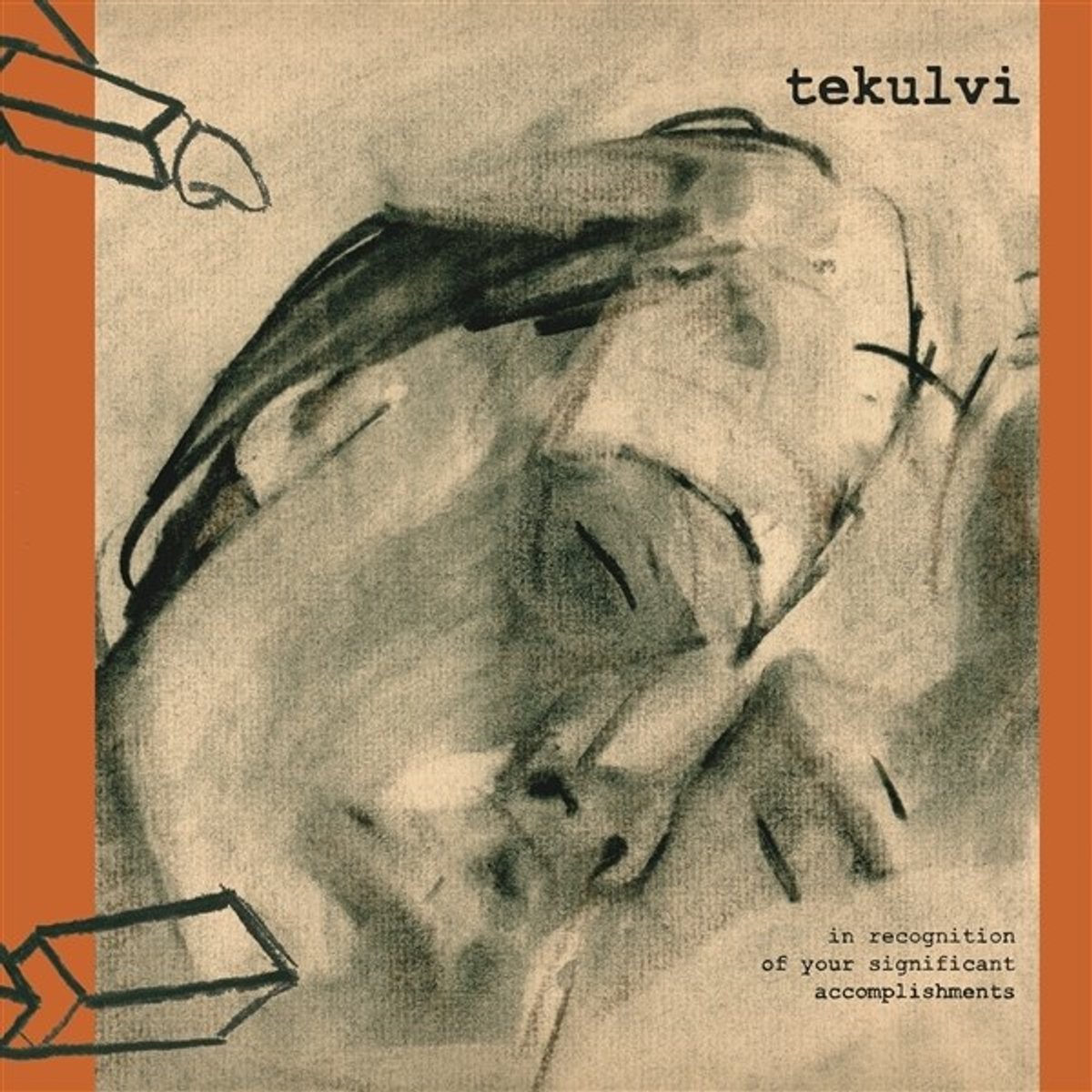 Tekulvi - In Recognition Of Your Significant Accomplishments (LP)