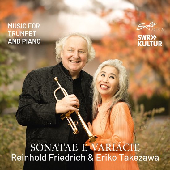Reinhold Friedrich, Eriko Takezawa - Sonatae E Variacie (CD)