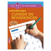 Tijd voor huiswerk - Oefenblaadjes cijferen en bewerkingen Gr 5 8-9 jaar