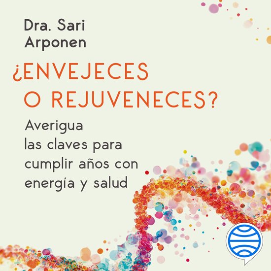 ¿Envejeces o rejuveneces? - cover